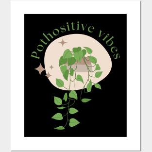 Pothositive Vibes Only - Pothos Pun Posters and Art